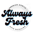 Always Fresh LV